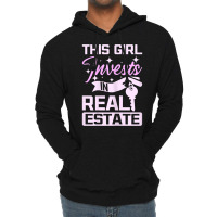 Womens This Girl Invests In Real Estate T Shirt Lightweight Hoodie | Artistshot