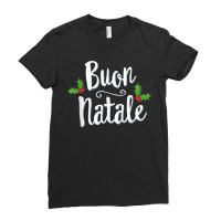 Buon Natale Italy Pride Xmas Holiday Italian Christmas Ladies Fitted T-shirt | Artistshot