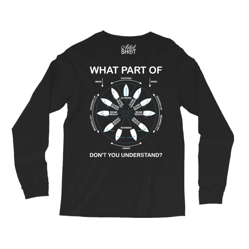 Points Of Sail Manoeuvre Sailing Ship Sailor T Shirt Long Sleeve Shirts | Artistshot