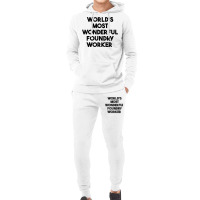 World's Most Wonderful Foundry Worker T Shirt Hoodie & Jogger Set | Artistshot