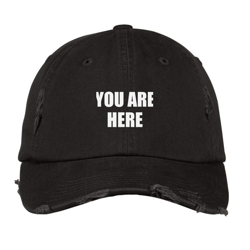 You Are Here Vintage Cap by cm-arts | Artistshot