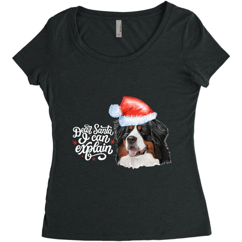 Dear Santa I Can Explain  Bernese Mt. Dog Charismas Gift 16 Women's Triblend Scoop T-shirt by cm-arts | Artistshot