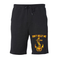 Dont Bully Me Ill Cum Fleece Short | Artistshot