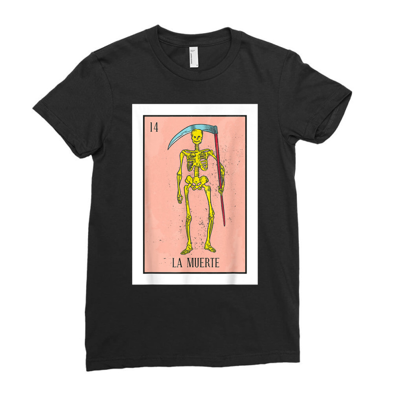 Retro La Muerte Lottery Card The Death Card Mexican Lottery T Shirt Ladies Fitted T-Shirt by cm-arts | Artistshot