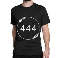 Numerology, Angel Numbers , Angel Number 444, Metaphysical, Synchronic Classic T-shirt | Artistshot