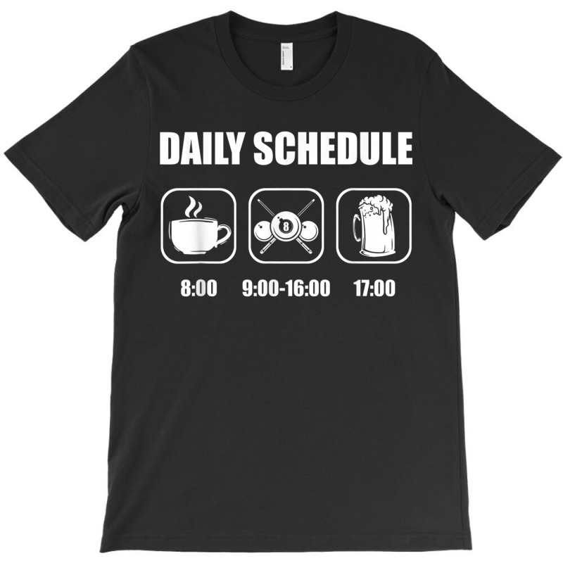 Billiard Player  Daily Schedule Billard 8ball Pool T-shirt | Artistshot