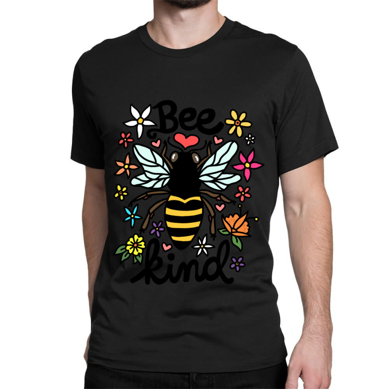 Bee Kind Classic T-shirt | Artistshot