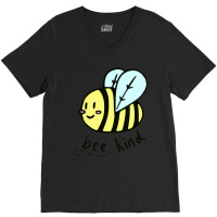 Bee Kind V-neck Tee | Artistshot