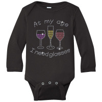 Womens At My Age I Need Glasses Three Wine Bling Rhinestone V Neck T S Long Sleeve Baby Bodysuit | Artistshot