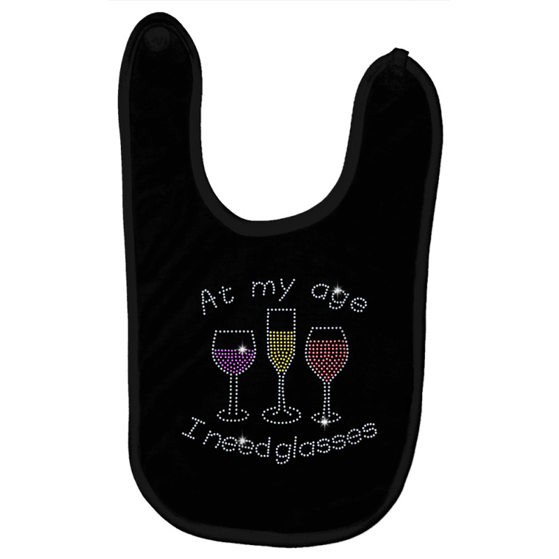 Womens At My Age I Need Glasses Three Wine Bling Rhinestone V Neck T S Baby Bibs by cm-arts | Artistshot