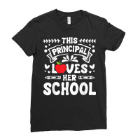 This Principal Loves Her School   Headmistress Headmaster T Shirt Ladies Fitted T-shirt | Artistshot