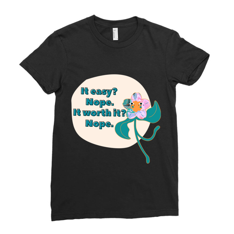 It Easy - Relatable Quote Funny Bad Translation Ladies Fitted T-Shirt by TERESALIRES | Artistshot