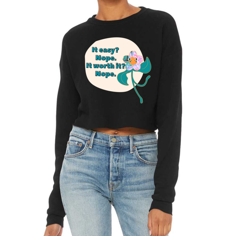 It Easy - Relatable Quote Funny Bad Translation Cropped Sweater by TERESALIRES | Artistshot