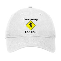 Bad Translation - I_m Coming For You - Traffic Sign Adjustable Cap | Artistshot