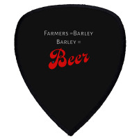 Farmers = Barley, Barley = Beer Shield S Patch | Artistshot