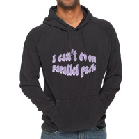 I Cant Even Parallel Park Fro Brutal By Olivia Rodrigo Sour Vintage Hoodie | Artistshot