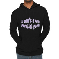 I Cant Even Parallel Park Fro Brutal By Olivia Rodrigo Sour Lightweight Hoodie | Artistshot