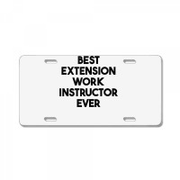 Best Extension Work Instructor Ever Tank Top License Plate | Artistshot