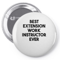 Best Extension Work Instructor Ever Tank Top Pin-back Button | Artistshot