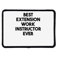 Best Extension Work Instructor Ever Tank Top Rectangle Patch | Artistshot