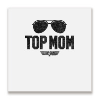 Top Gun   Top Mom T Shirt Metal Print Square | Artistshot