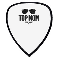 Top Gun   Top Mom T Shirt Shield S Patch | Artistshot