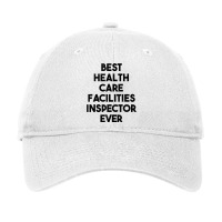 Best Health Care Facilities Inspector Ever Tank Top Adjustable Cap | Artistshot