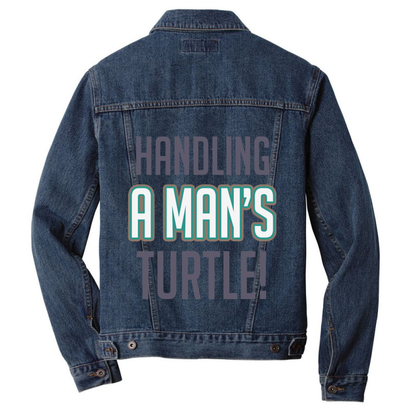 Handling A Mans Turtle! Men Denim Jacket | Artistshot