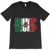 Dump Trump Mexican Flag T-shirt | Artistshot