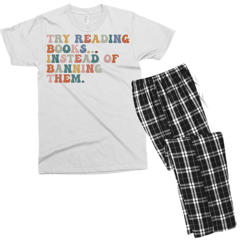 Try Reading Books Instead Of Banning Them Book Reading T Shirt Men's T-shirt Pajama Set by emaliekrein | Artistshot