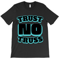 Trust No Truss Liz Truss Mary Elizabeth Truss Uk Prime Minister Candid T-shirt | Artistshot