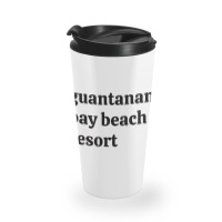 Guantanamo Bay Beach Resort Travel Mug | Artistshot