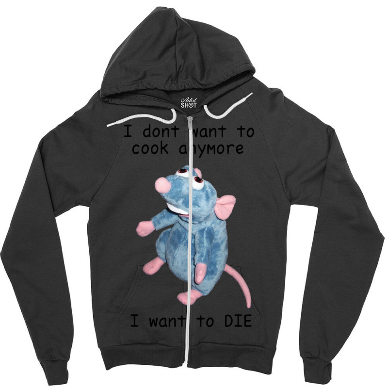 Remy Doesnt Want To Cook Anymore ( Zipper Hoodie by cm-arts | Artistshot