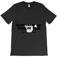 Guantanamo Bay Ridgeline Trail Guantanamo Bay Naval Base Cuba Hikingtr T-shirt | Artistshot