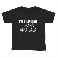 Im Bilingual I Haha And Jaja Funny Raglan Baseball Tee Toddler T-shirt | Artistshot