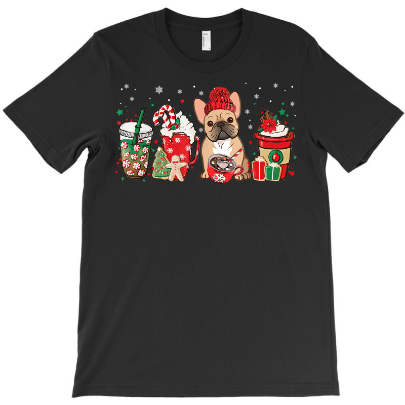 Sweets Winter Cozy Latte Christmas Coffee And French Bulldog T Shirt T-shirt | Artistshot