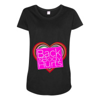 Back And Body Hurts Funny Yoga Work Out Maternity Scoop Neck T-shirt | Artistshot