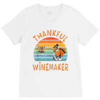 Winemaker Job Funny Thanksgiving T Shirt V-neck Tee | Artistshot