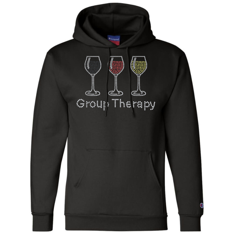 Woman Group Therapy Wine Glasses Rhinestone For Birthday T Shirt Champion Hoodie by cm-arts | Artistshot