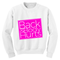 Back & Body Hurts Funny Navy Yoga Work Out Long Sleeve T Shirt Youth Sweatshirt | Artistshot