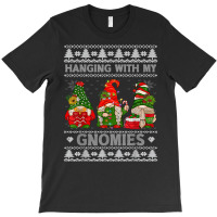 Hanging With My Gnomies Christmas Cute Gnomes Ugly Sweater T Shirt T-shirt | Artistshot