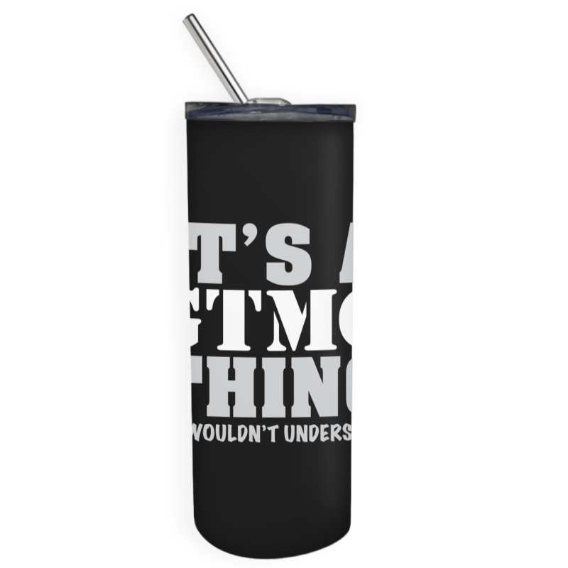 Its A Gtmo Thing Skinny Tumbler | Artistshot