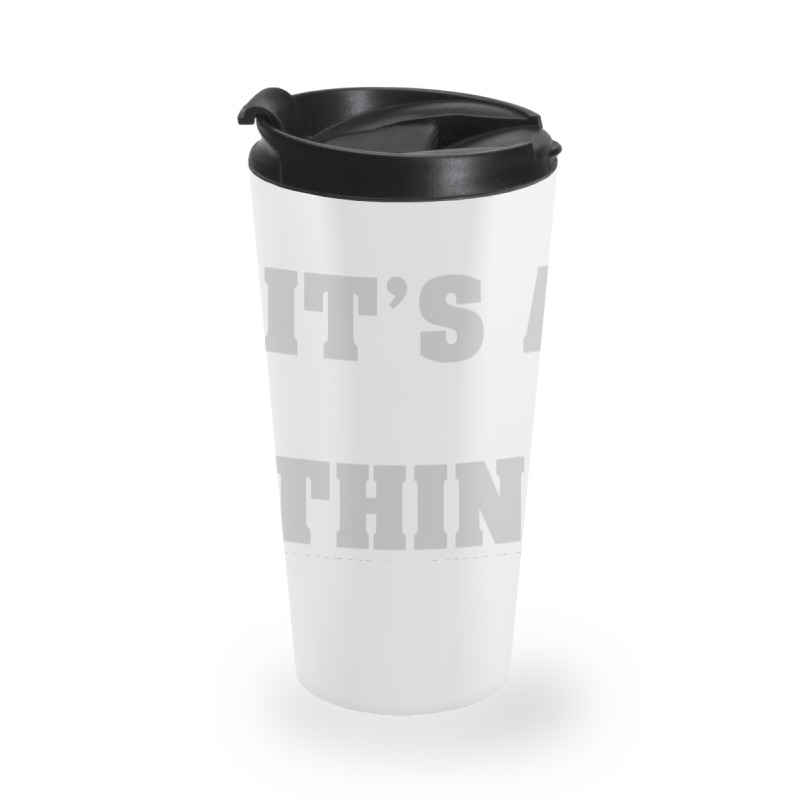 Its A Gtmo Thing Travel Mug | Artistshot