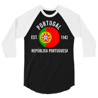 Potugal Independence Day Flag Est 1143 Souvenir Love Gift T Shirt 3/4 Sleeve Shirt | Artistshot