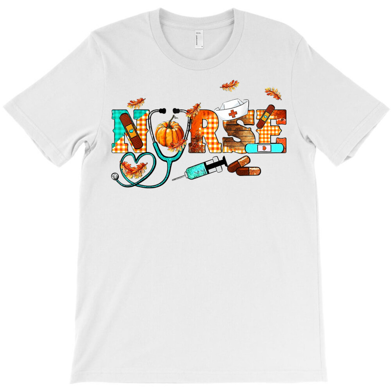 Thanksgiving Nurse Stethoscope Autumn Nurse Outfit For Women T Shirt T-shirt | Artistshot