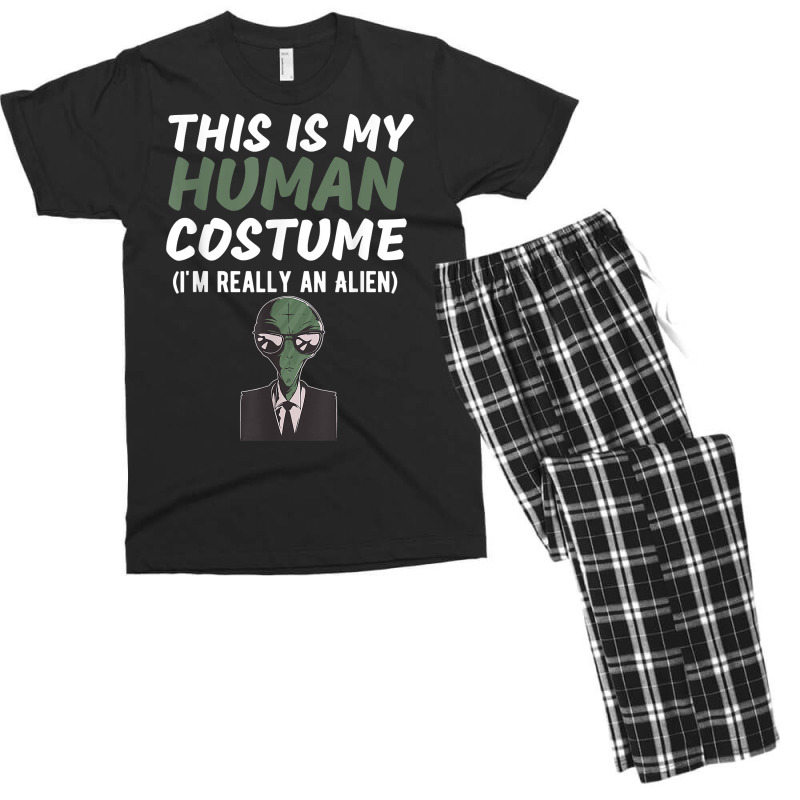 This Is My Human Costume I'm Really An Alien Funny Design T Shirt Men's T-shirt Pajama Set | Artistshot