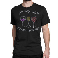 Womens At My Age I Need Glasses Three Wine Bling Rhinestone V Neck T S Classic T-shirt | Artistshot