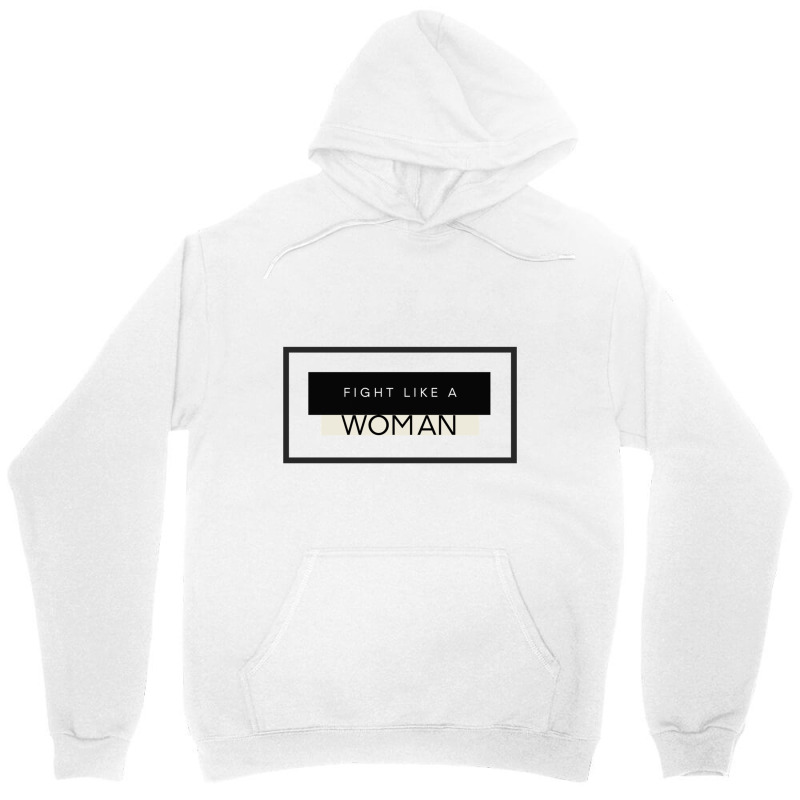 Empowerment Collection ~ Fight Like A Woman Unisex Hoodie by ALEXANDERVELAZQUEZ | Artistshot