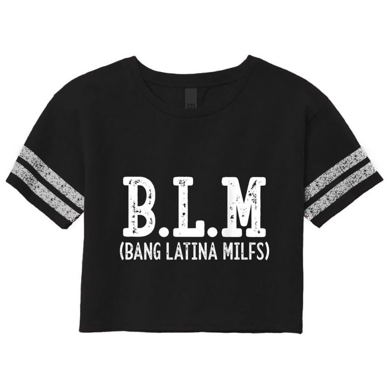 Bang Latinas Milfs (on Back) T Shirt Scorecard Crop Tee by cm-arts | Artistshot