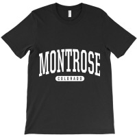 College Style Montrose Colorado Souvenir Gift Pullover Hoodie T-shirt | Artistshot